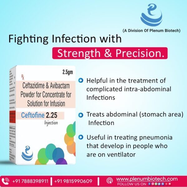 Ceftazidime Avibactam Injection | Ceftofine 2.25