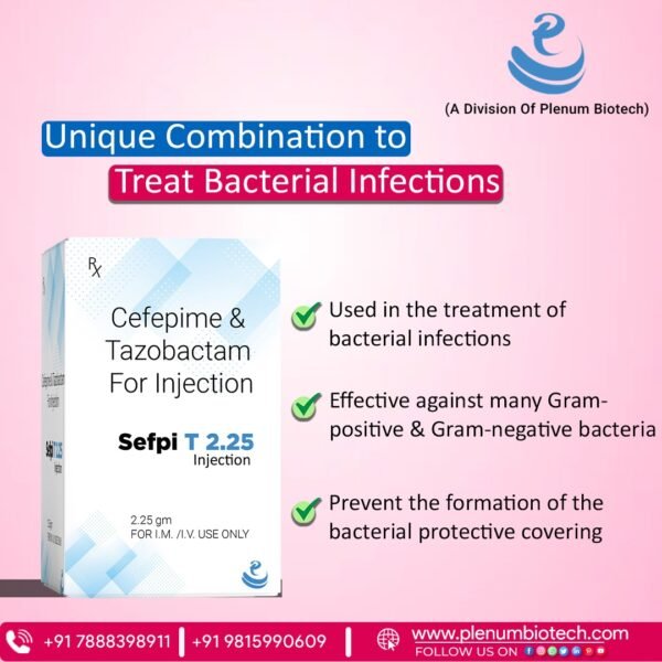 Cefepime Tazobactam For Injection | Sefpi T 2.25