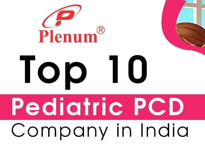 Top 10 Pediatric PCD Company in India